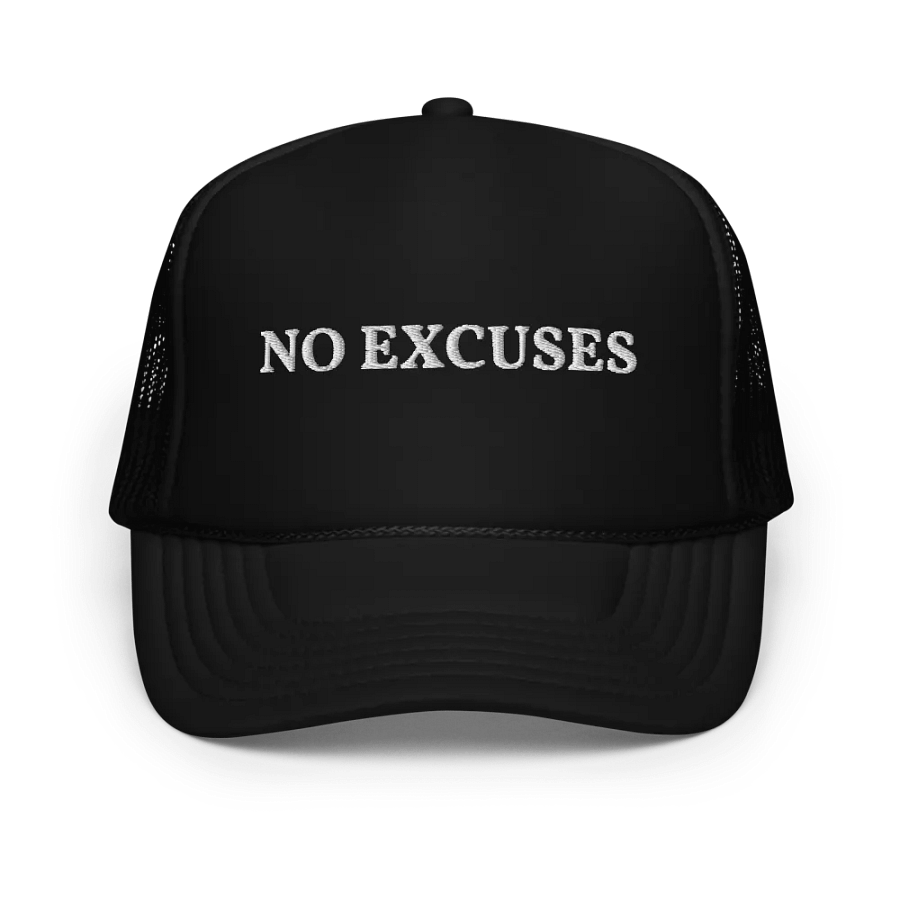 No Excuses - Embroidered Hat Trucker Cap product image (1)