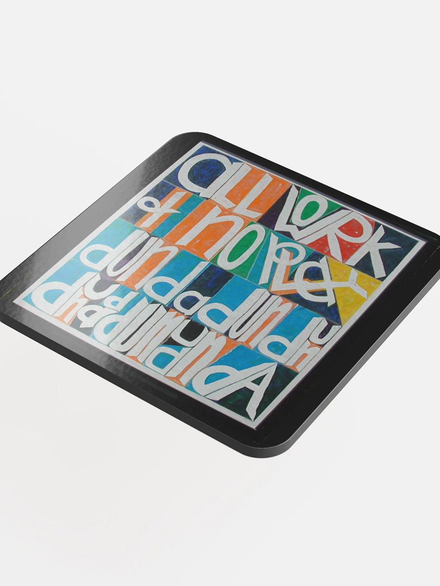 All Work and No Play Coaster product image (4)