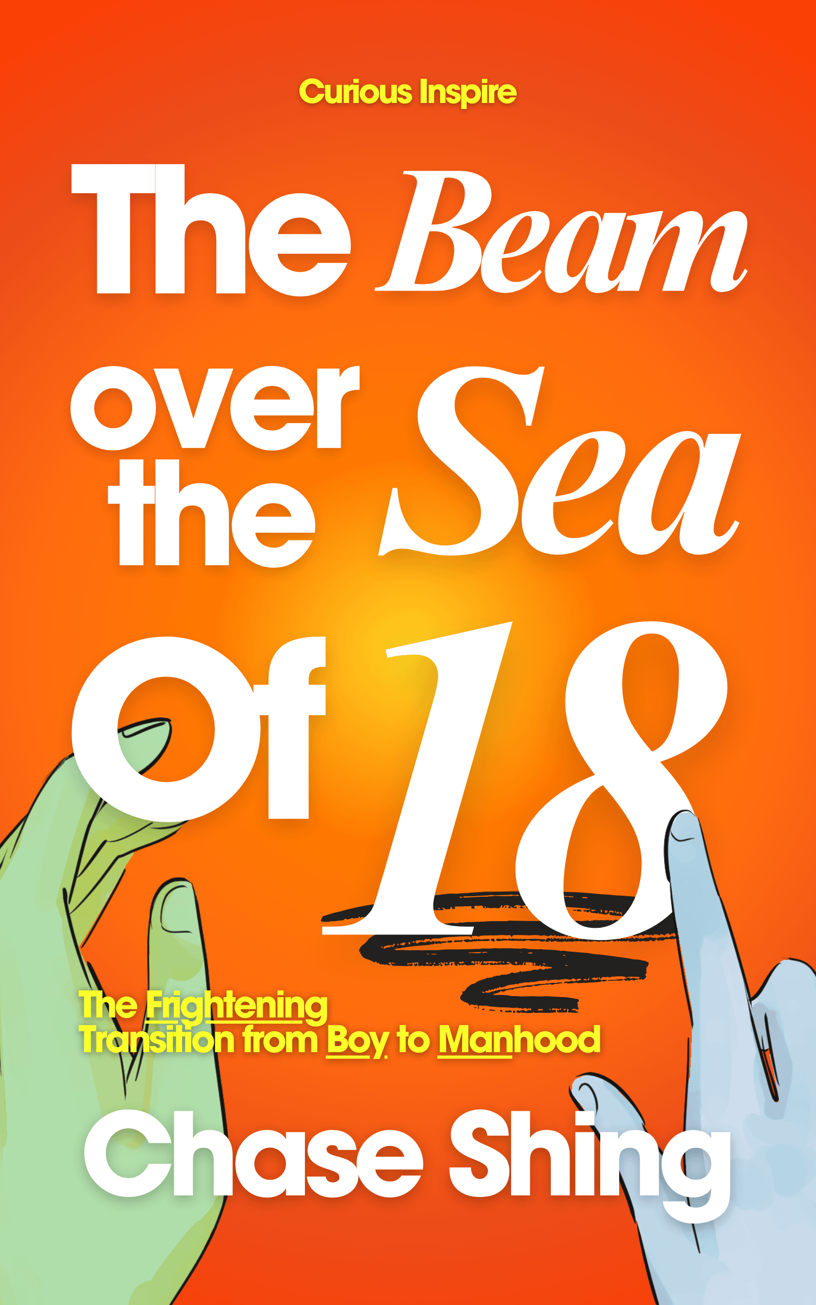 The Beam Over The Sea of 18: The Frightening Transition From Boy to Manhood product image (1)