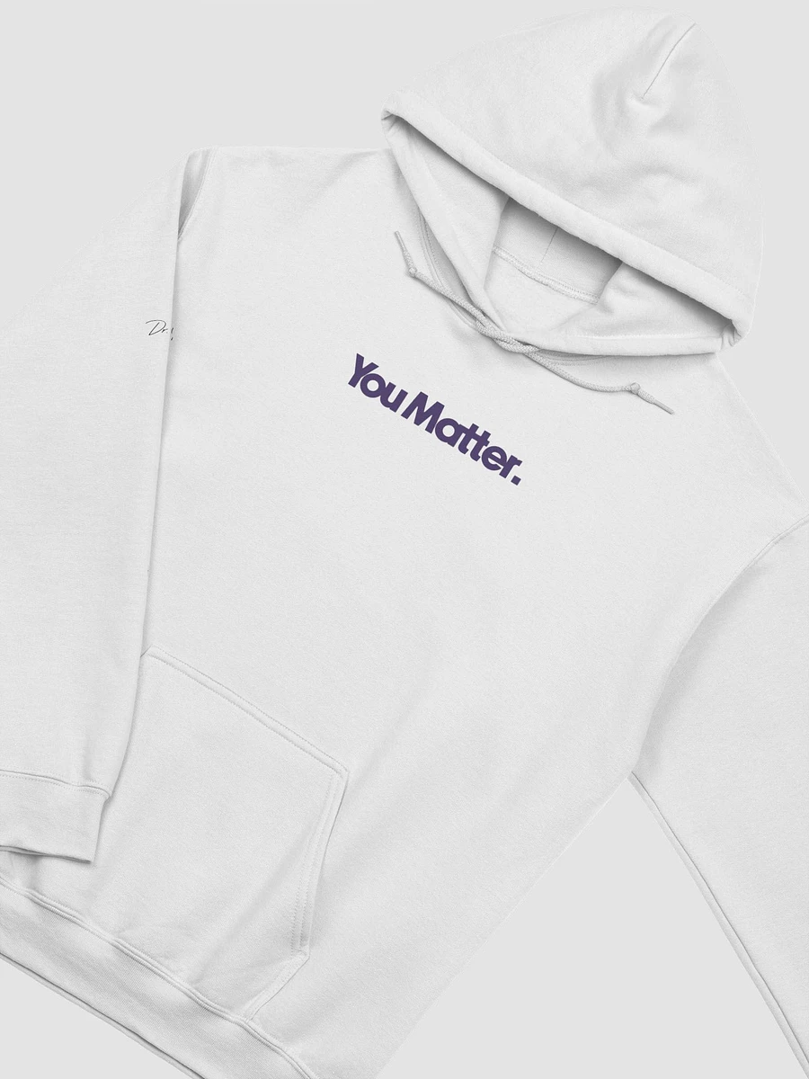 You Matter Classic Hoodie (White) product image (3)