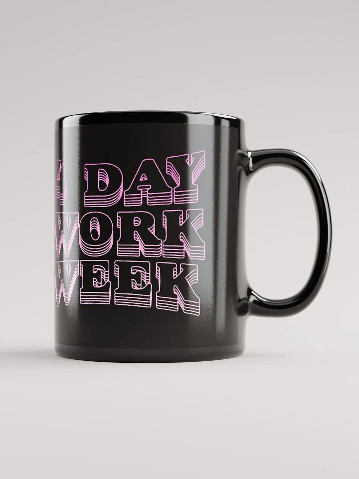 4 Day Work Week Mug product image (1)