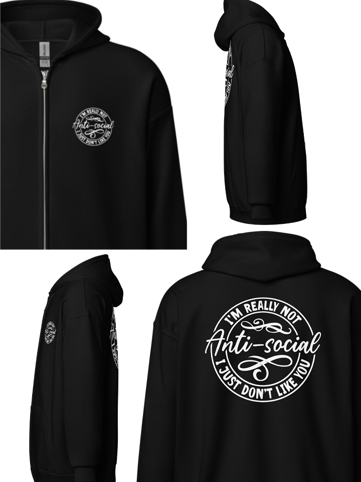Anti-Social I Don't Like You Zip Up Hoodie (Front & Back) product image (1)