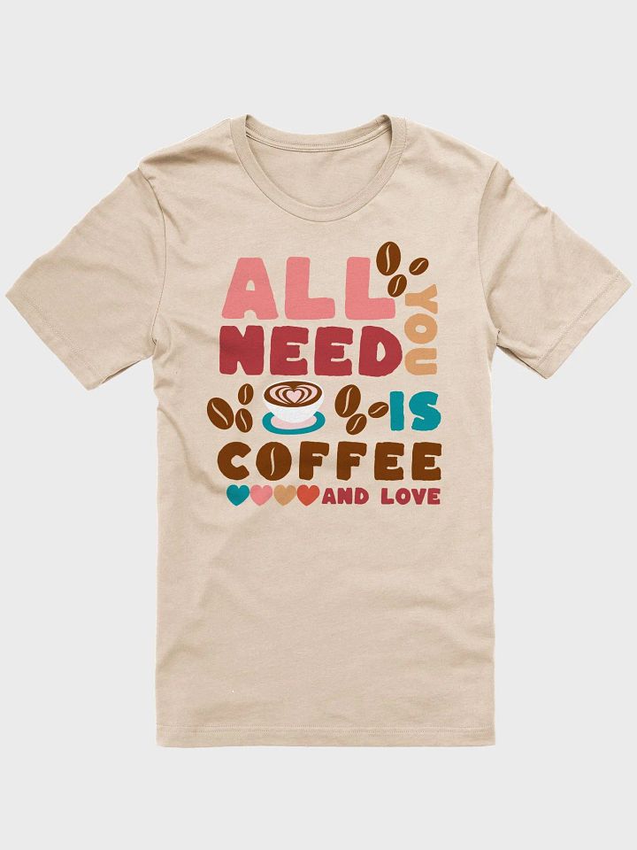 All you need is coffee and love product image (1)