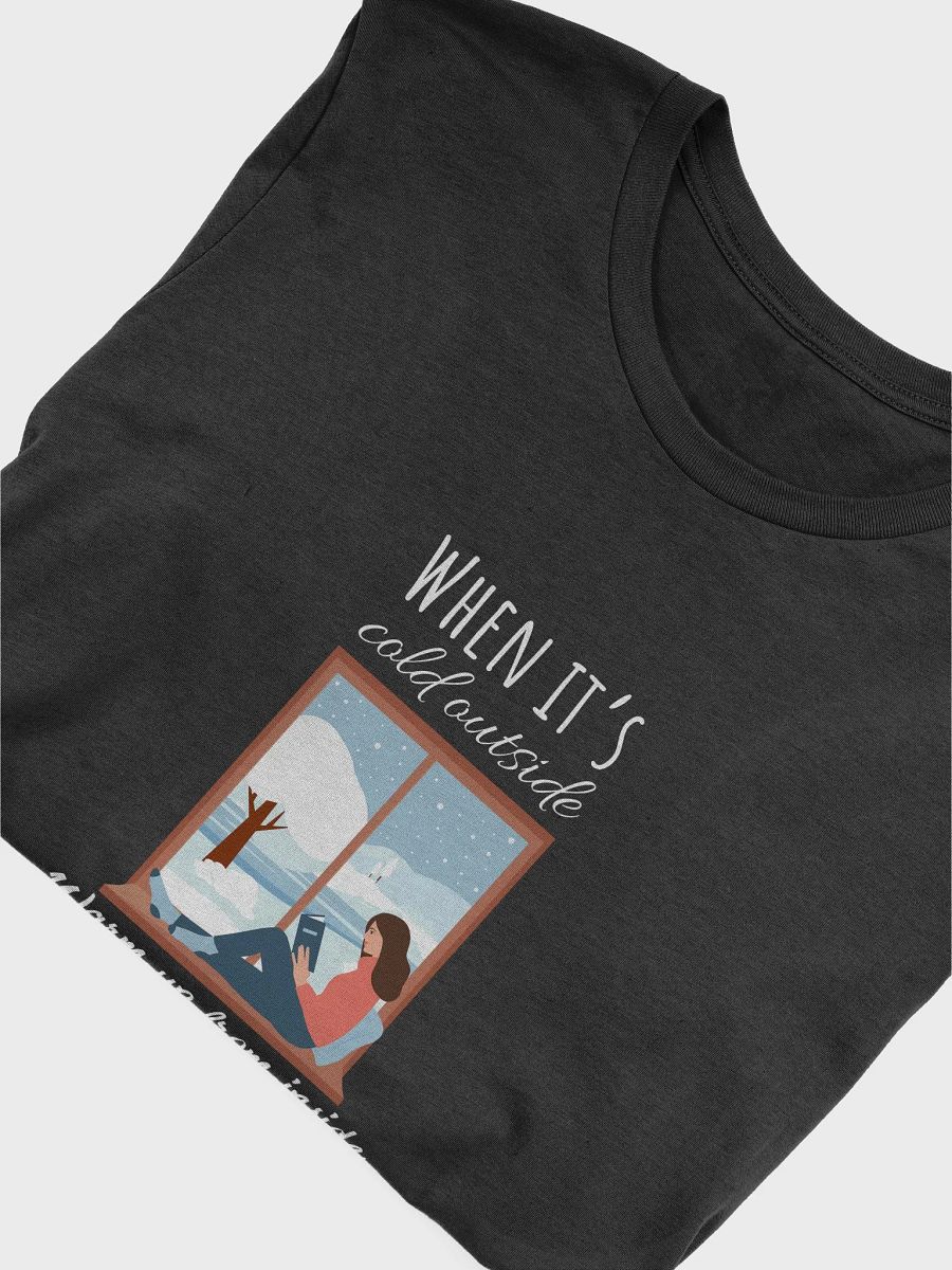 'When It's Cold Outside' T-Shirt product image (51)
