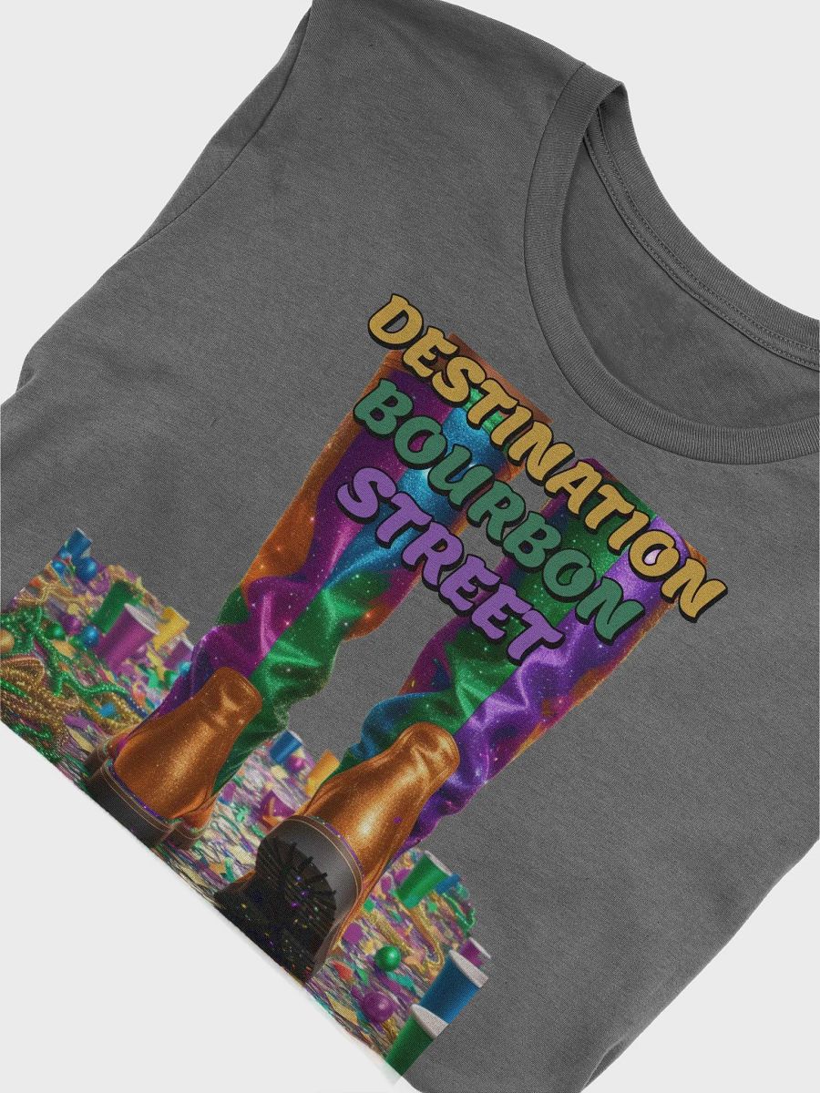 Destination Bourbon Street - Funny Mardi Gras T-shirt product image (6)