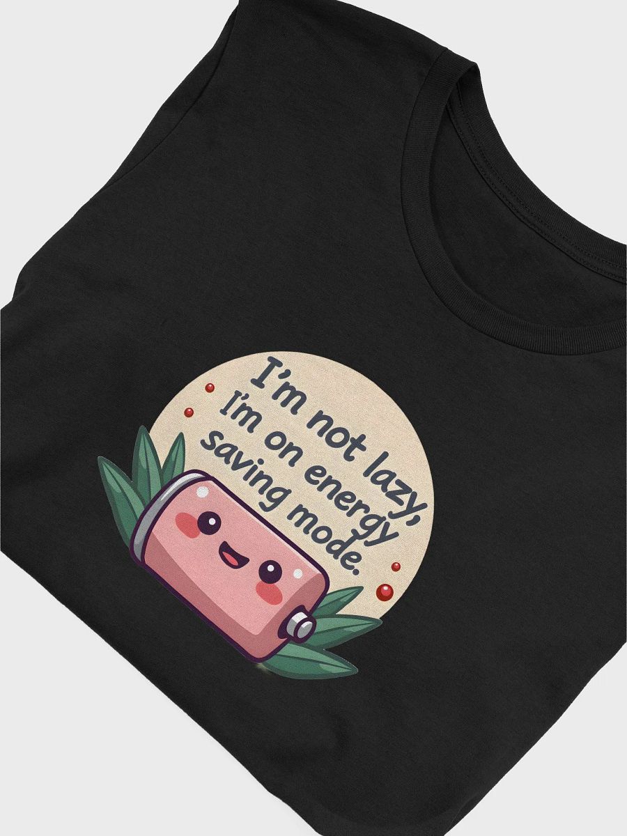 Energy Saving Mode Battery T-Shirt product image (5)