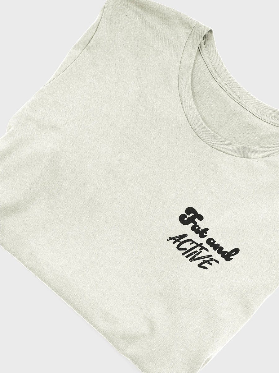 Fat and Active Ultra-Soft Unisex Tee product image (5)