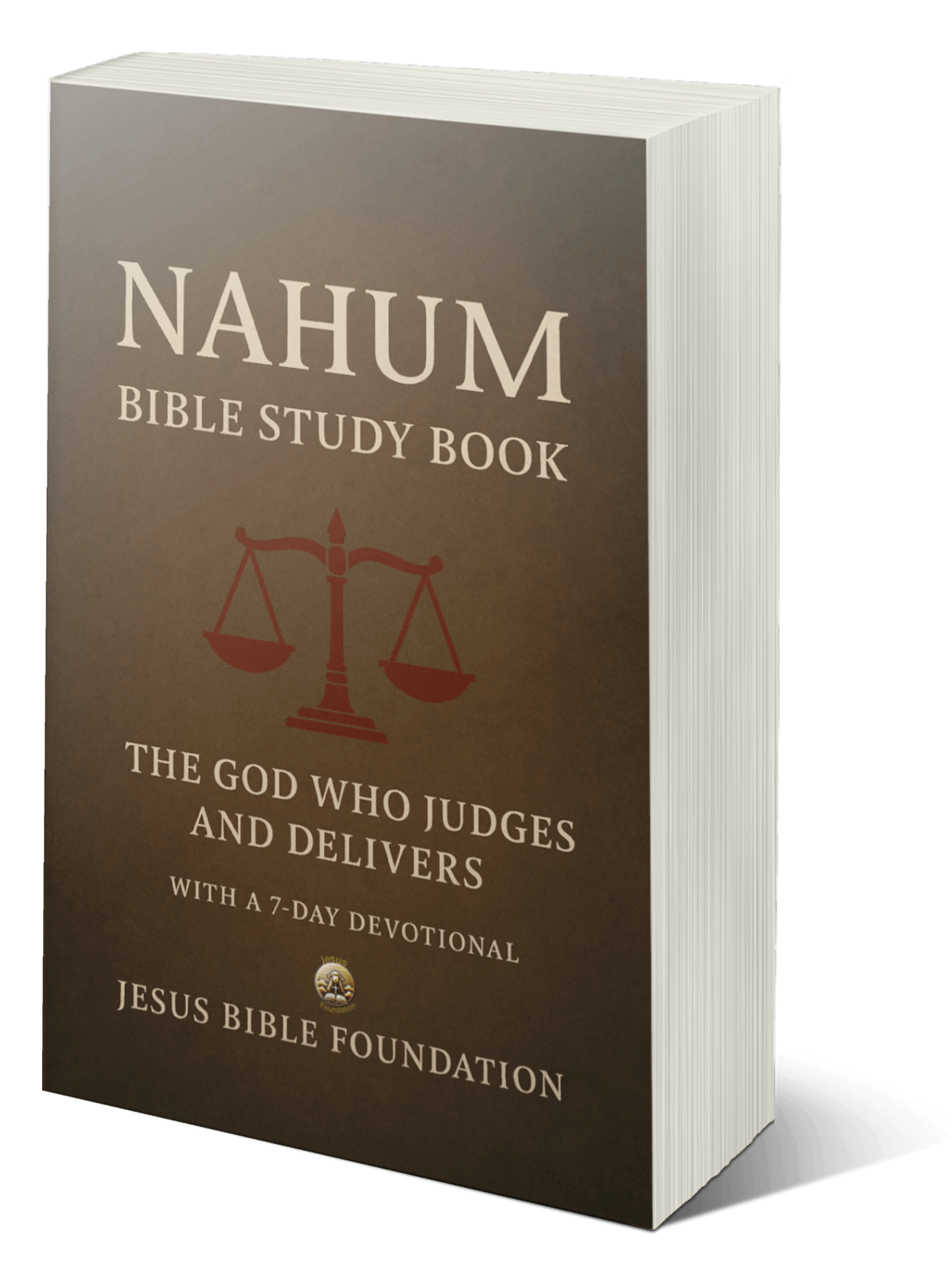 Nahum Bible Study Book: Nahum Bible Study Book: The Justice of God and the Fall of the Proud With A 7 Days Devotional product image (1)