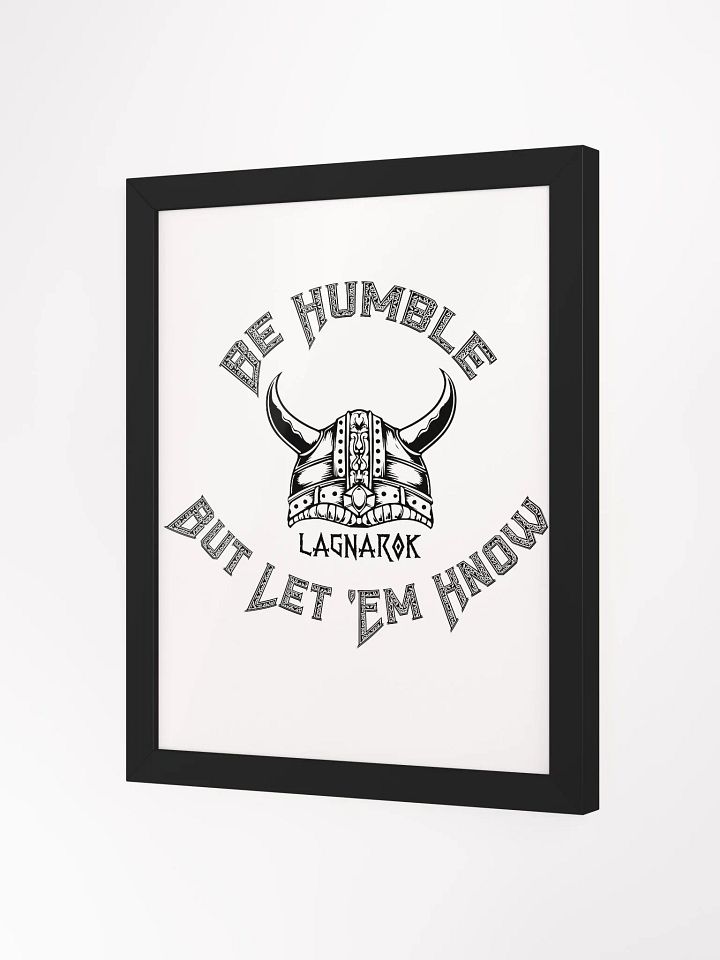 Be Humble High-Quality Matte Poster (in) product image (2)