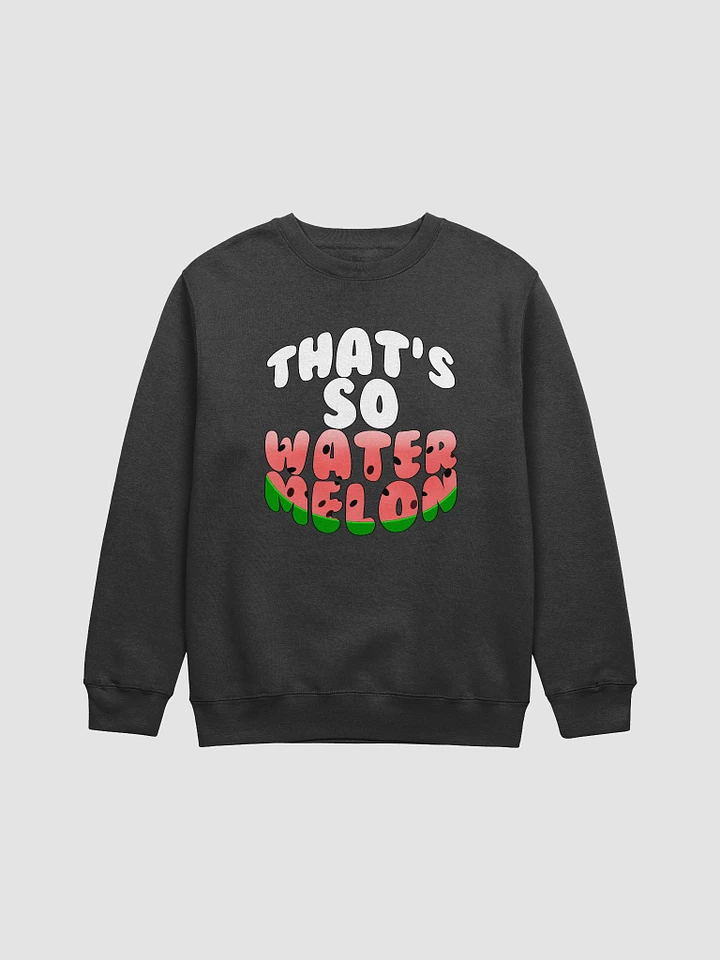 That's So Watermelon Bubble Crewneck Sweatshirt product image (1)