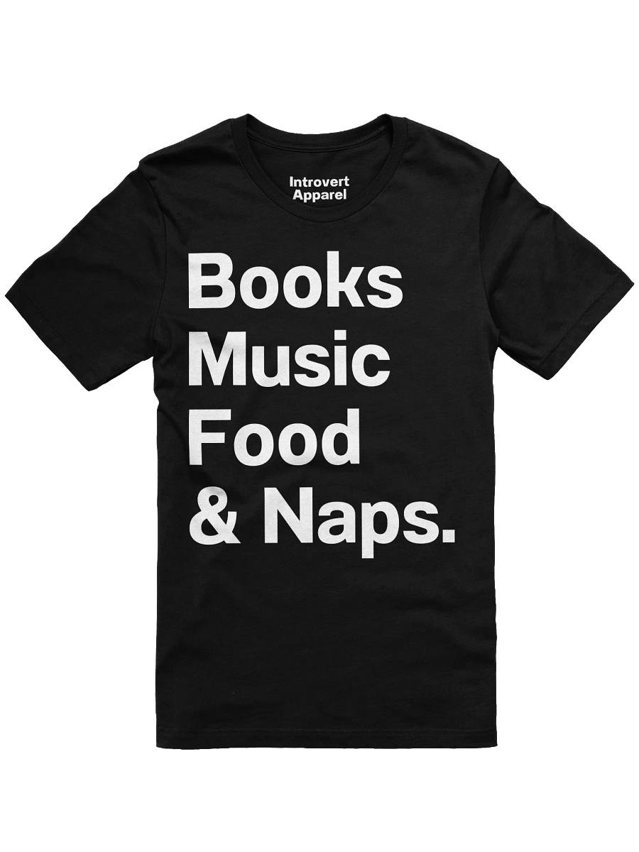 Books Music Food & Naps. Unisex T-Shirt product image (1)