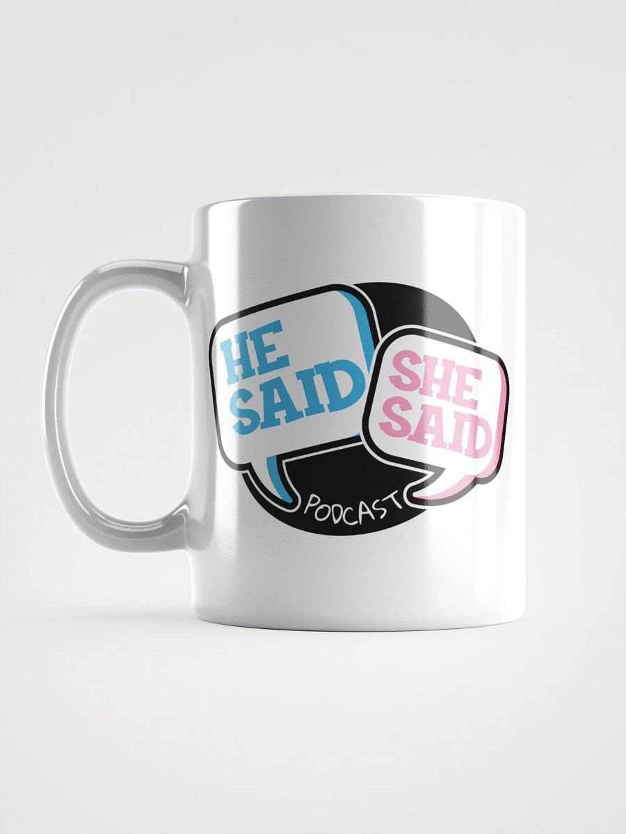 He Said She Said Podcast Mug product image (16)