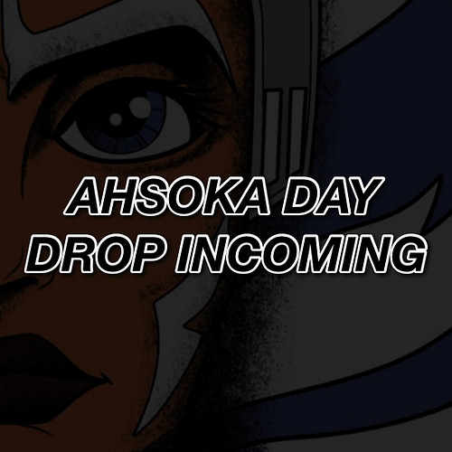AHSOKA TANO DAY 💀 
NEW DESIGN DROPPING MONDAY AT 4PM EST
