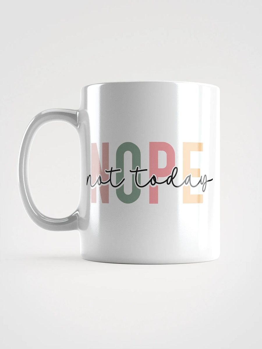 Colorful Nope Not Today Mug product image (6)