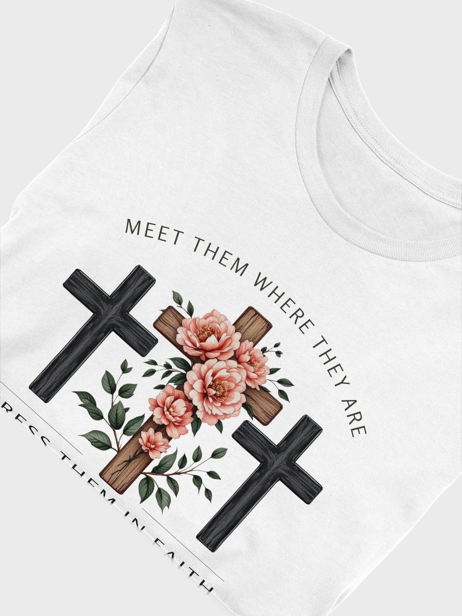 Meet Them Where They Are Christian T-Shirt | Matthew 28:19 product image (5)