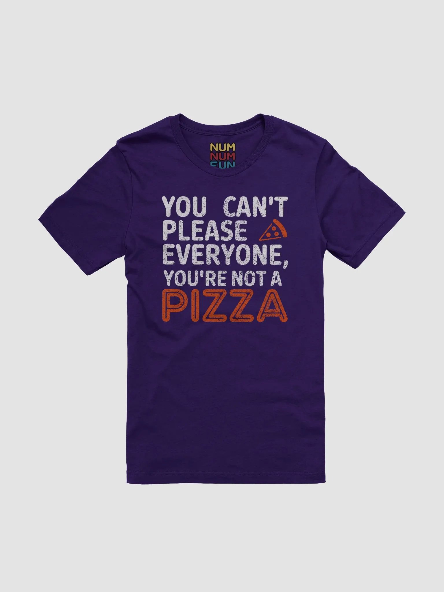 You can't please everyone you're not a pizza (modern) product image (1)