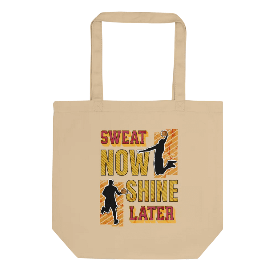 Sweat Now Shine Later Basketball Eco-Friendly Tote Bag product image (1)