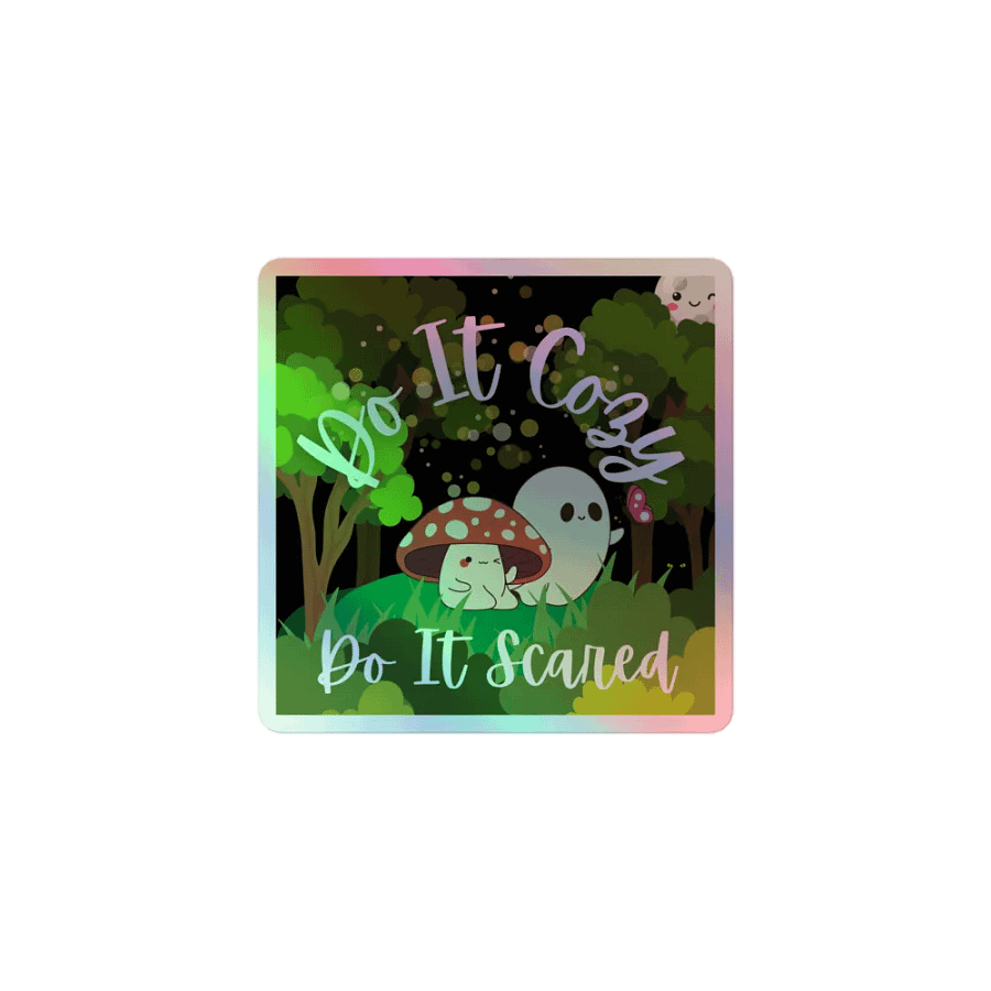Do It Cozy, Do It Scared | Holographic Sticker product image (1)