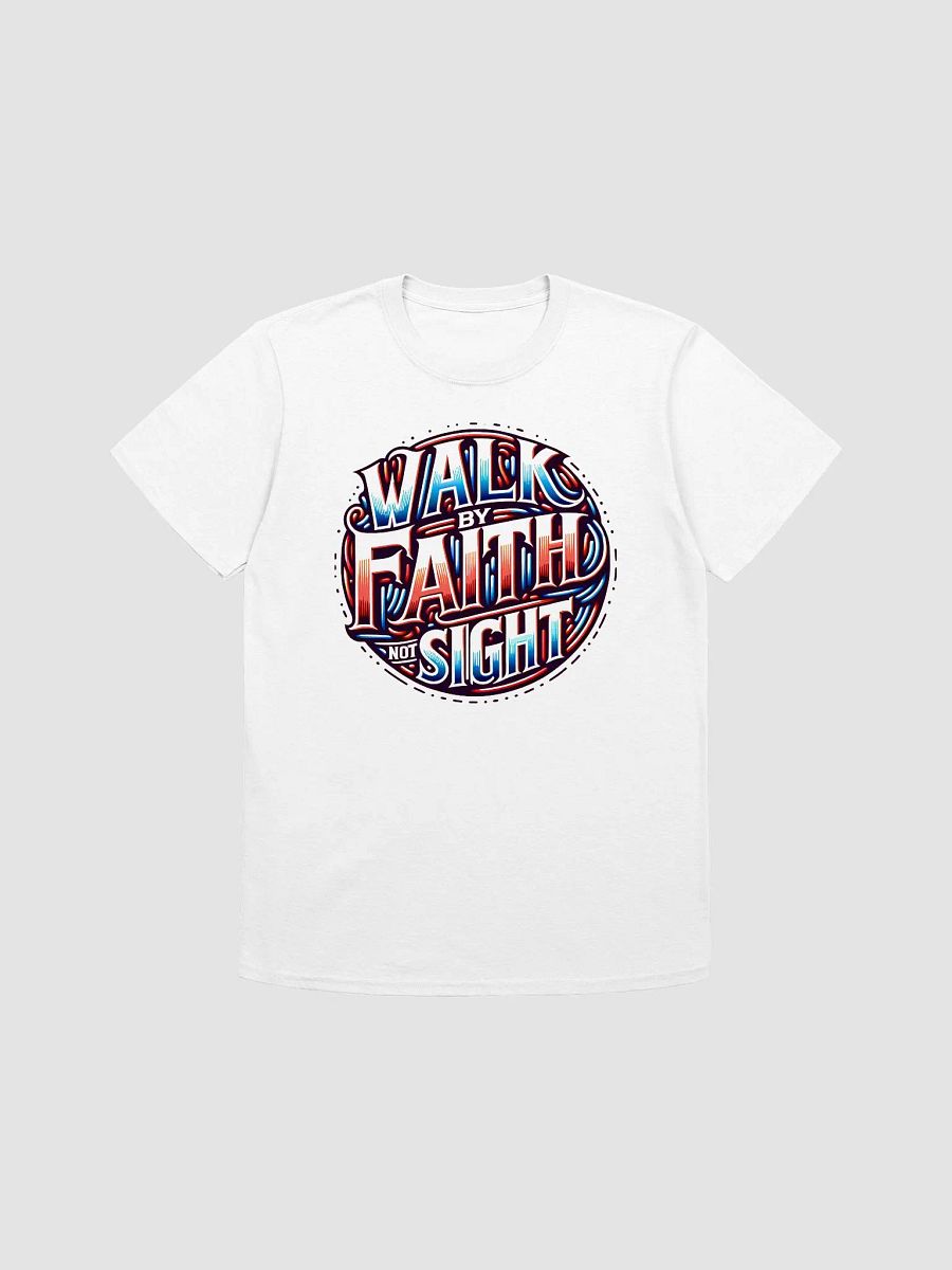 Walk By Faith Not Sight Inspirational T-Shirt product image (4)