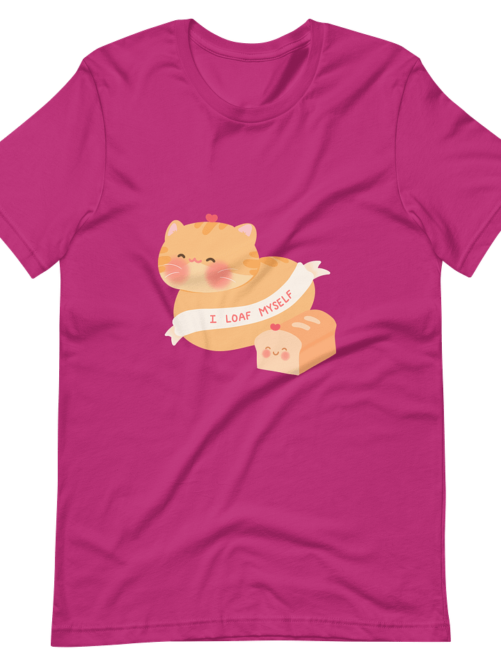 I Loaf Myself Soft Cotton Unisex T-shirt product image (1)