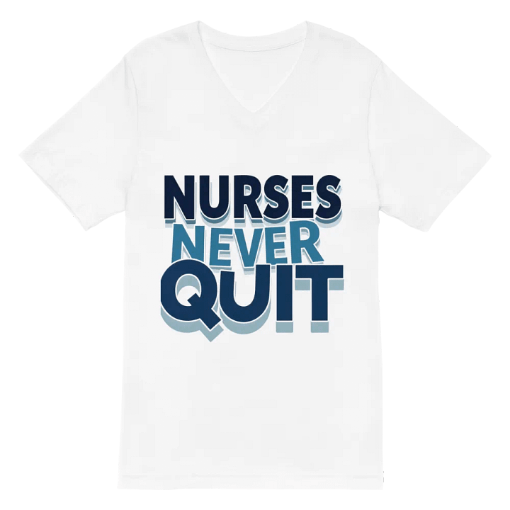 NURSES NEVER QUIT V-Neck Tee product image (6)