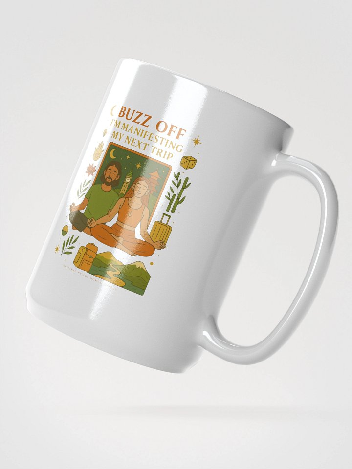 "Buzz Off - I'm Manifesting My Next Trip" - Boho Duo Travel Quotes Mug product image (2)