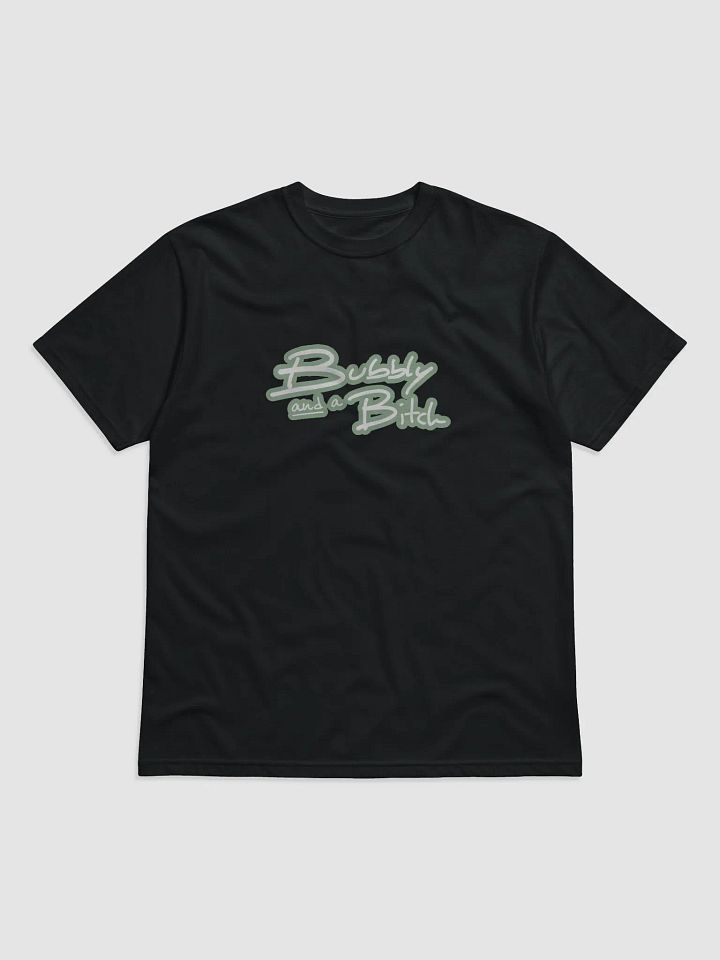Bubbly and a B*tch (lined design, #96B697) unisex eco tee product image (1)