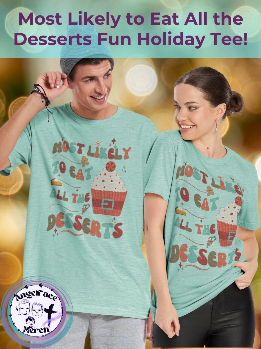 Most Likely to Eat All The Desserts Holiday Tee product image (1)
