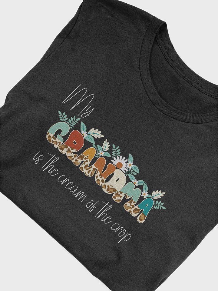 My Grandma Is The Cream Of The Crop T-Shirt product image (6)