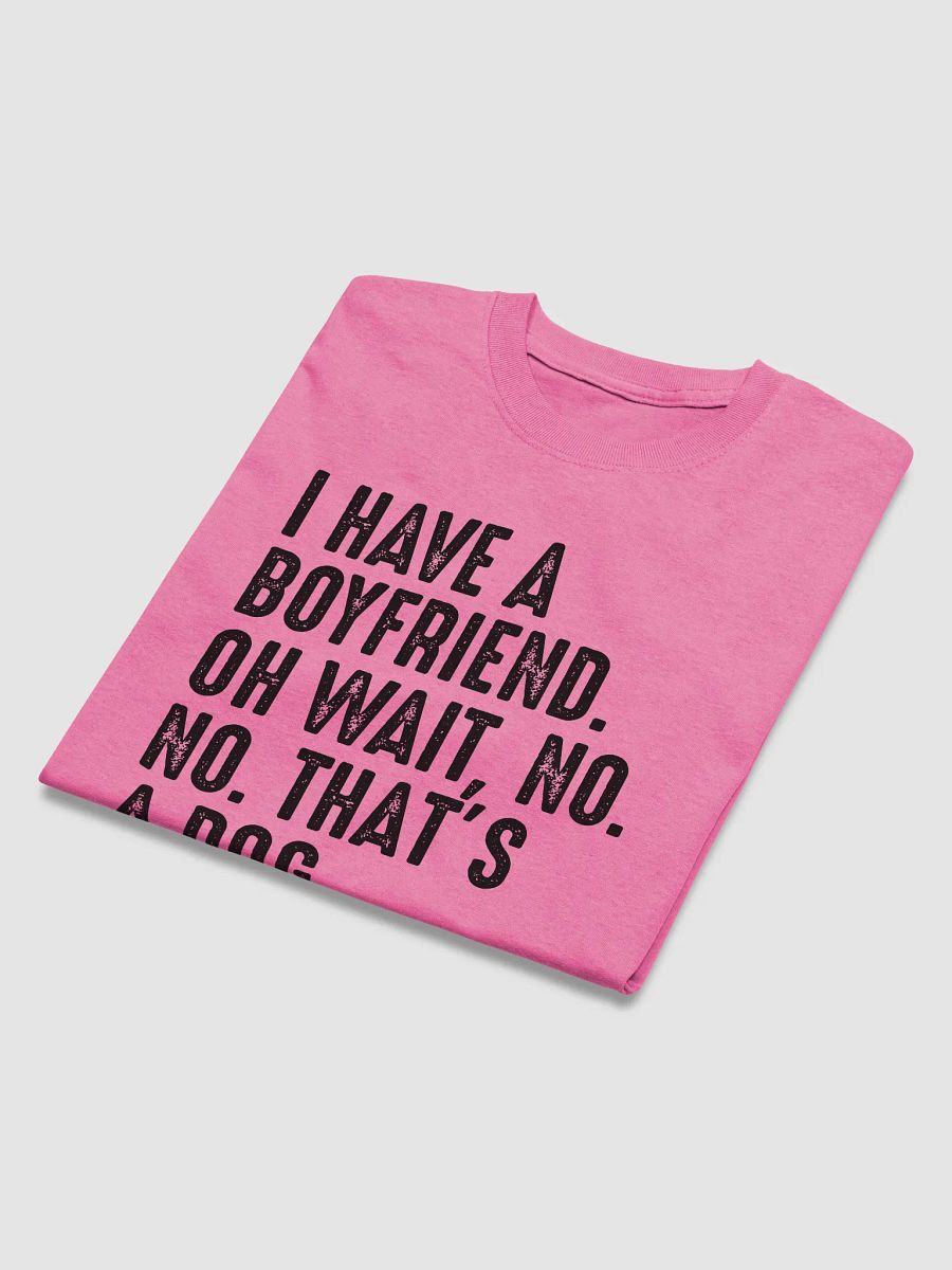 I have a dog - shirt product image (43)