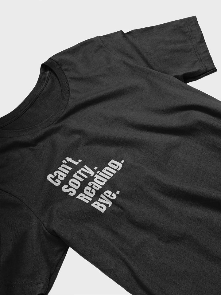 Sorry. Can't. T-Shirt (Dark Colors) product image (2)