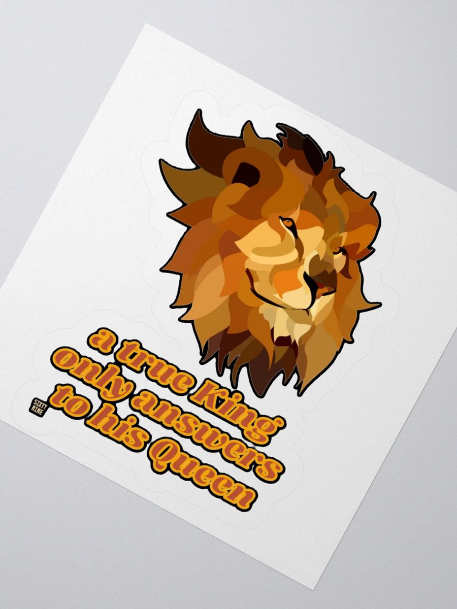 A TRUE KING ONLY ANSWERS TO HIS QUEEN product image (6)
