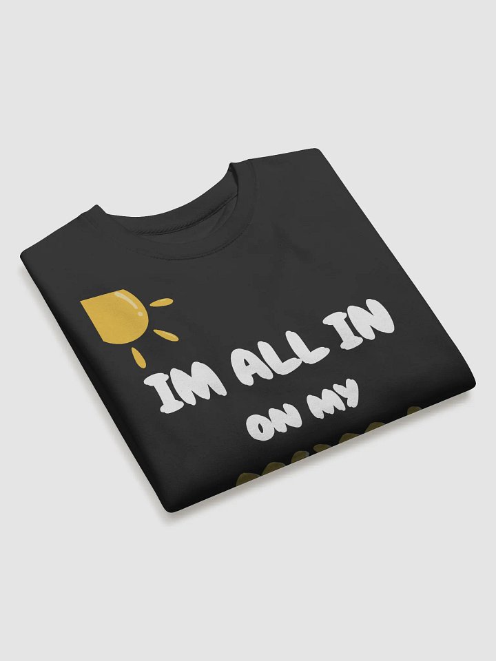 All In On My Mum Statement Sweatshirt product image (2)