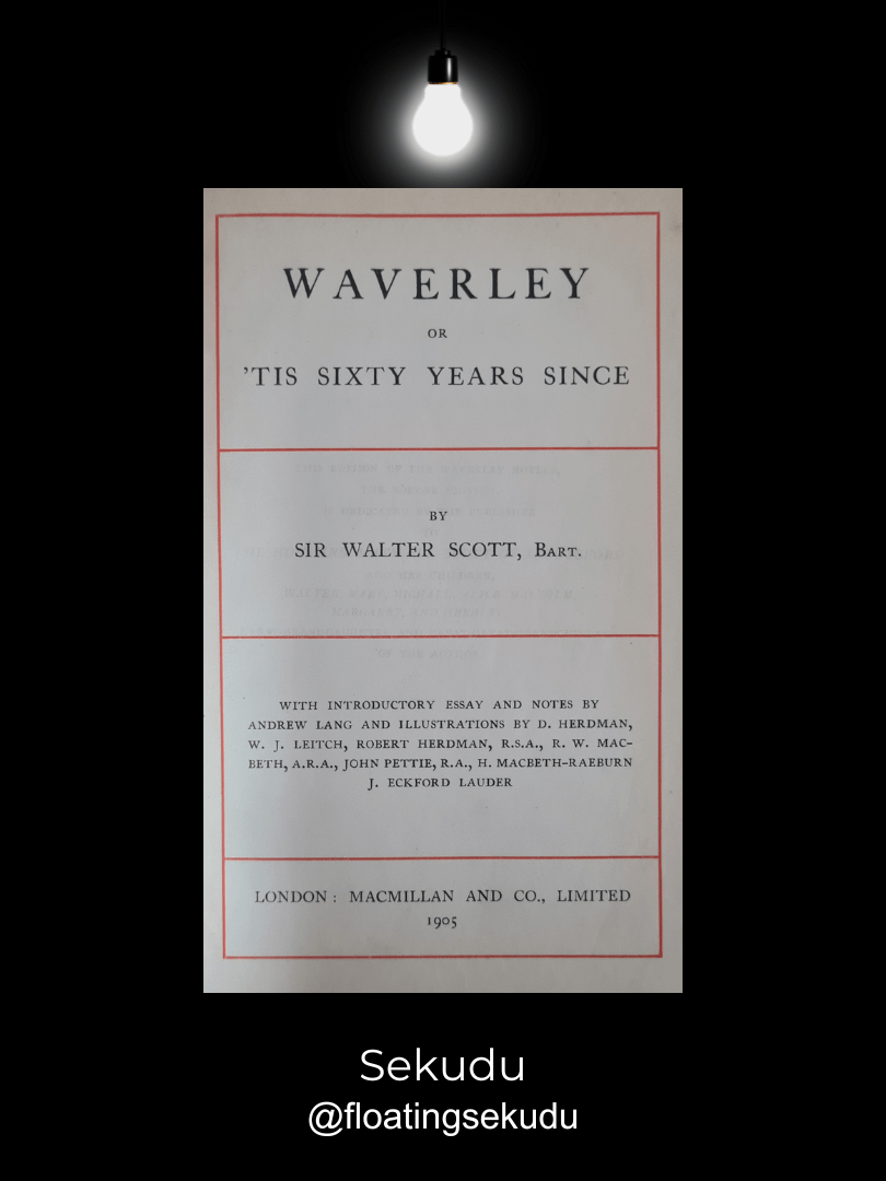 Waverley or 'Tis Sixty Years Since [1905] product image (3)