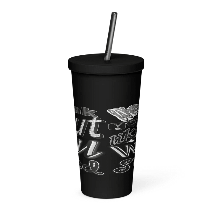 When You Feel Like Quitting Think About Why You Started - Insulated Tumbler with a Straw product image (2)