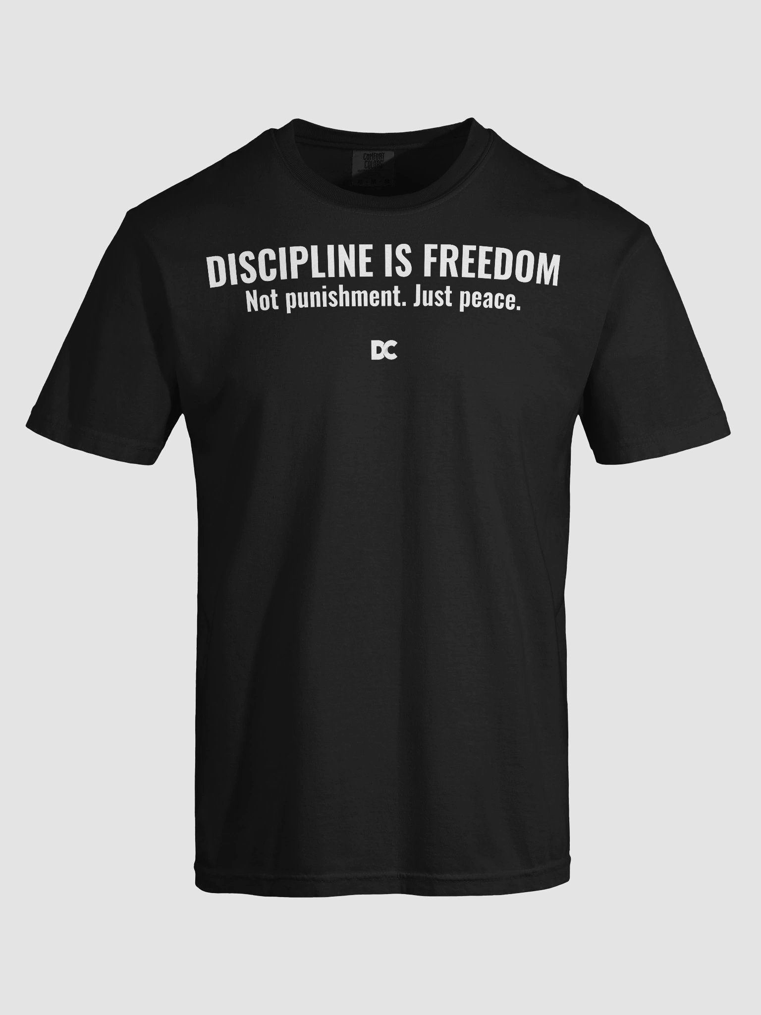 Discipline Is Freedom – Not Punishment. Just Peace product image (85)