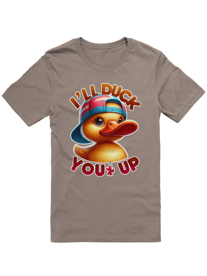 I'LL DUCK YOU UP Graphic T-Shirt product image (1)