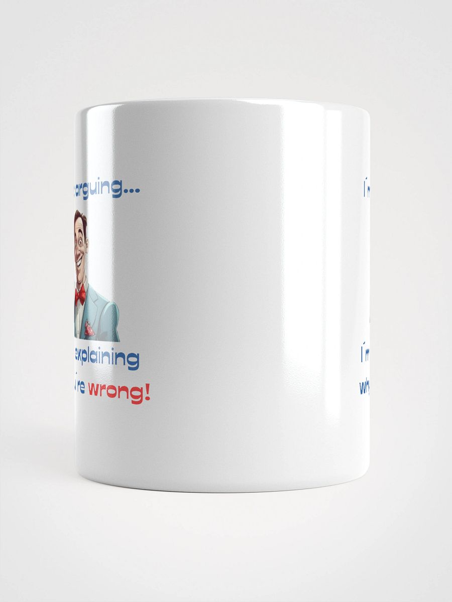 Why You´re Wrong White Glossy Mug product image (13)