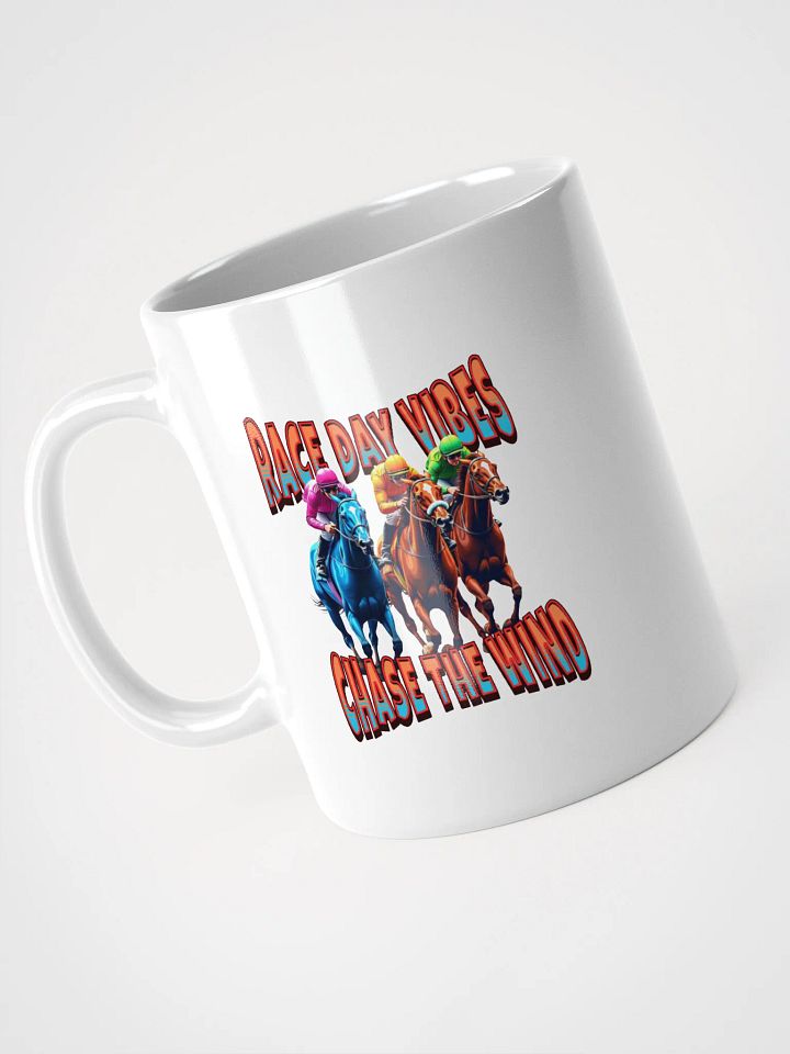 Race Day Vibes Chase The Wind Horse Racing Rush Mug product image (2)
