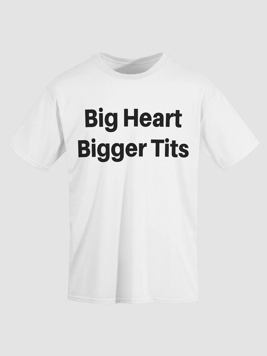Big Heart Bigger Tits T-Shirt product image (2)