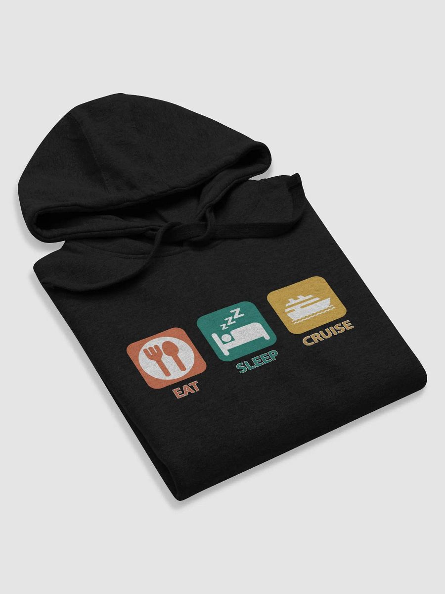 Eat Sleep Cruise Classic Hoodie product image (10)