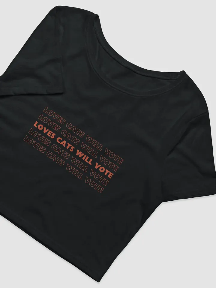 Loves Cats Will Vote Cropped Tee product image (1)