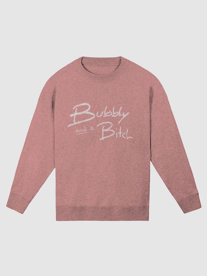 Bubbly and a B*tch (pink design) knitwear crewneck product image (3)