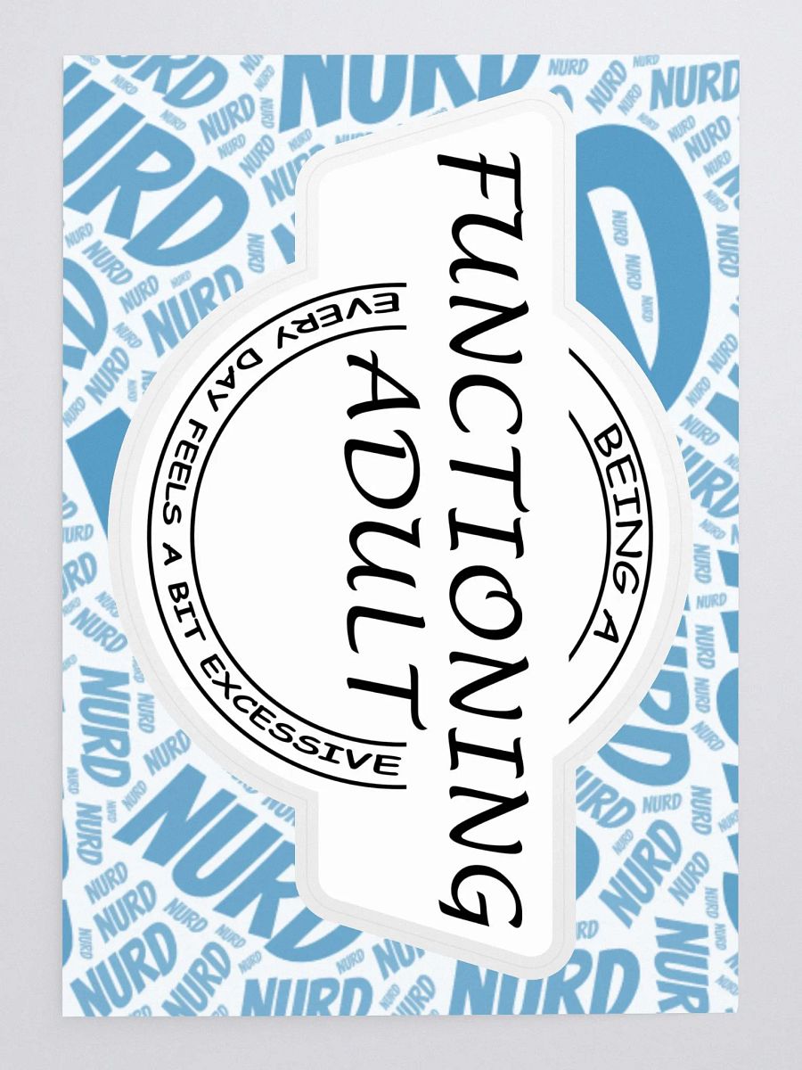 Functioning adult Sticker product image (3)