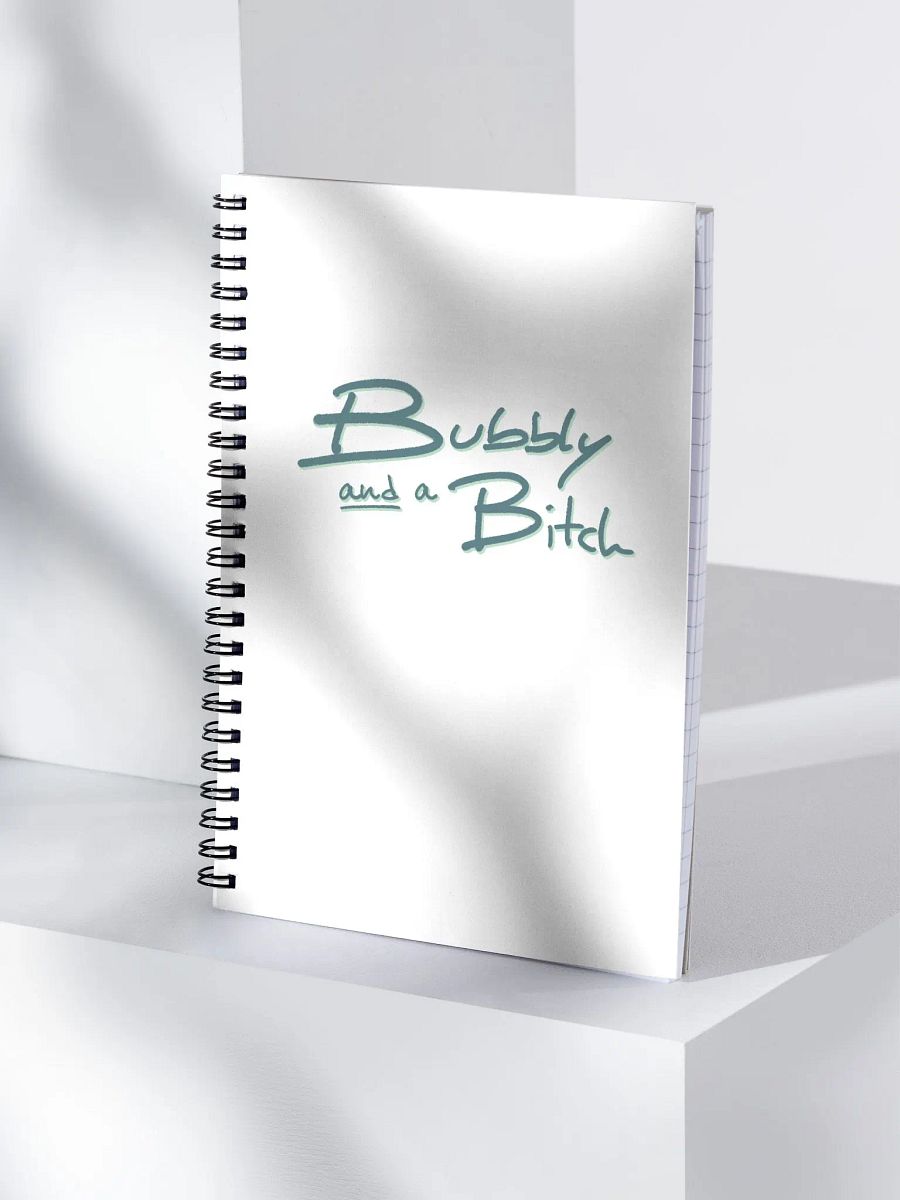 Bubbly and a B*tch (fir shadow design) notebook product image (3)