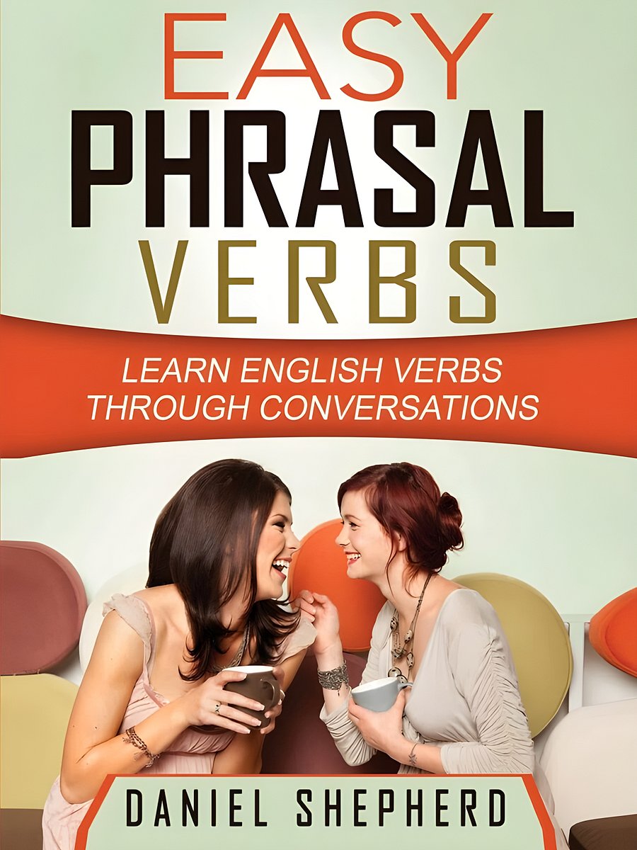 Easy Phrasal Verbs: Learn English verbs through conversations product image (1)