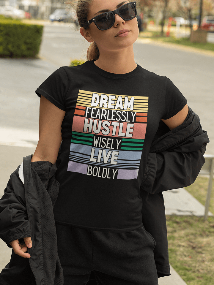 Dream Fearlessly, Hustle Wisely, Live Boldly product image (2)