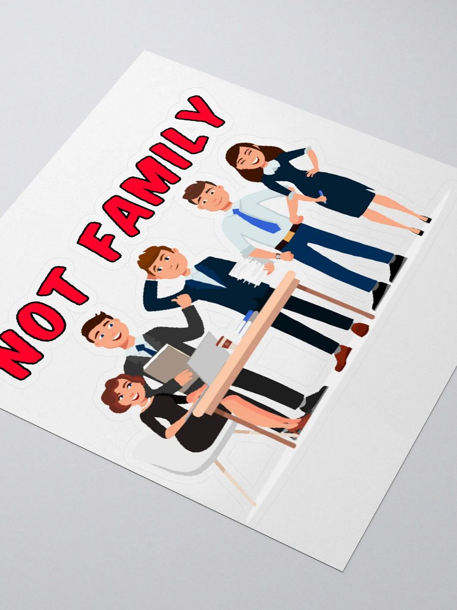 Not Family Sticker product image (3)