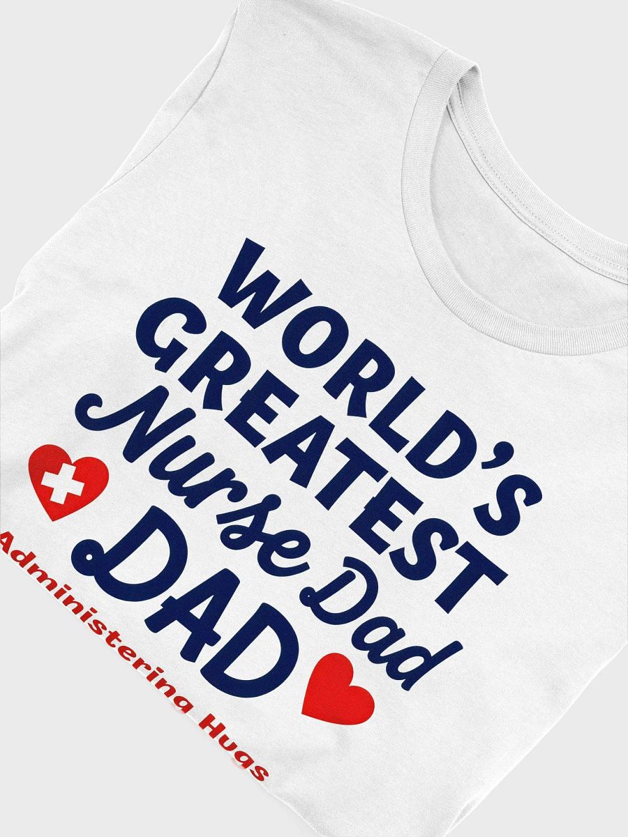 World's Greatest Nurse Dad T-Shirt product image (50)