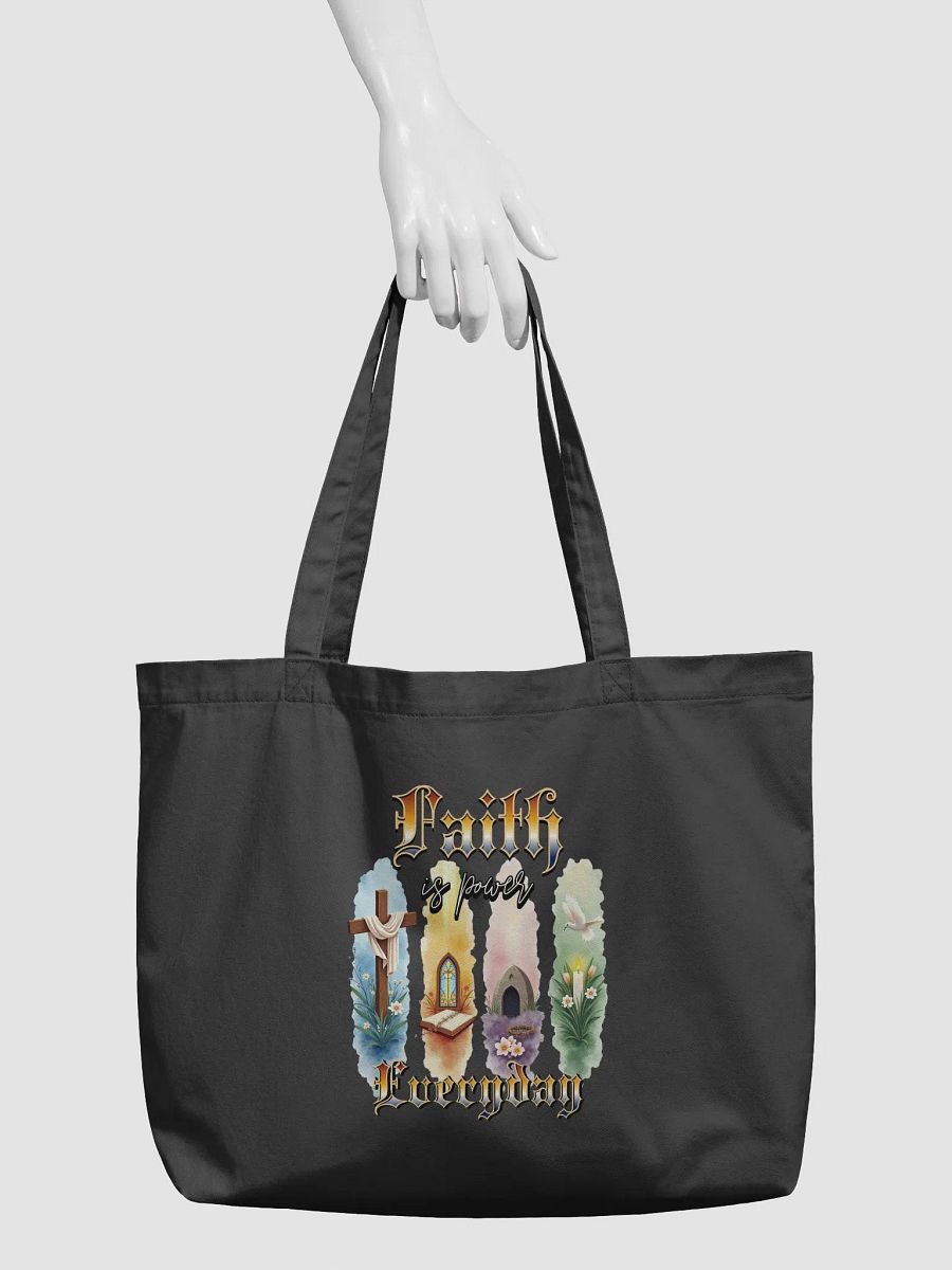 Faith Is Power Everyday Divine Organic Tote Bag product image (3)